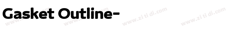 Gasket Outline字体转换